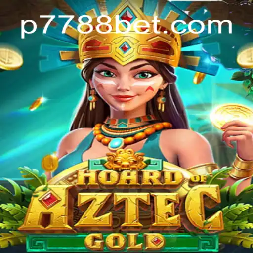 Hoard of Aztec Gold: Desvendando o Novo Jogo da 7788bet